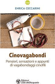 Cinovagabondi – Enrica&nbsp;Ceccarini
